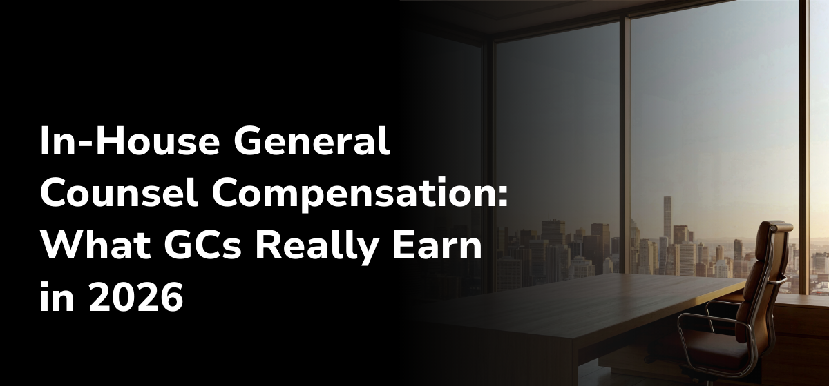 In-House General Counsel Compensation: A Promising Future in 2026